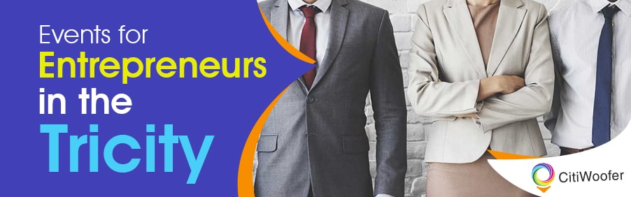 Events for Entrepreneurs in the Tricity