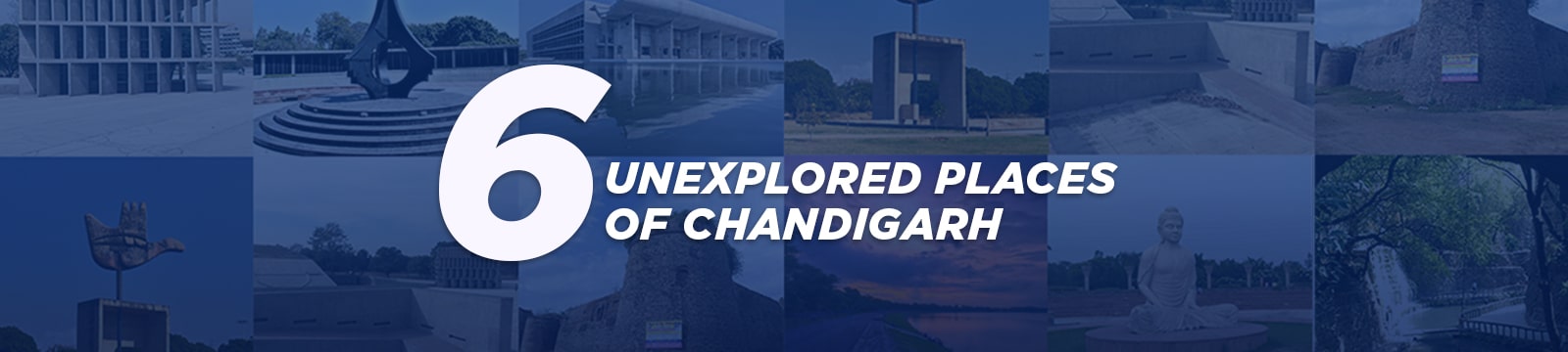 6 Unexplored Places of Chandigarh