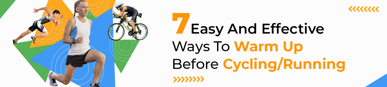 7 Easy And Effective Ways To Warm Up Before Cycling/Running