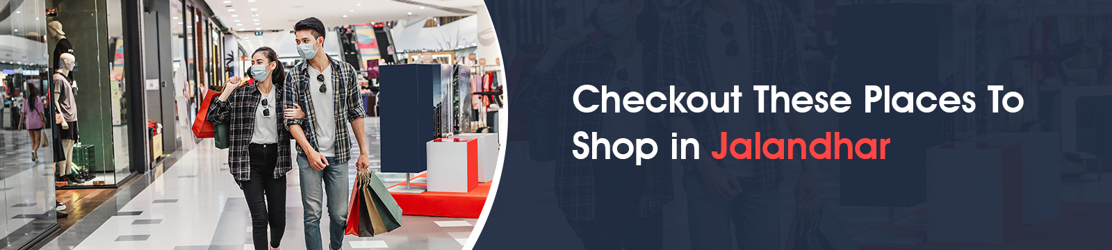 Check Out These Places to Shop in Jalandhar