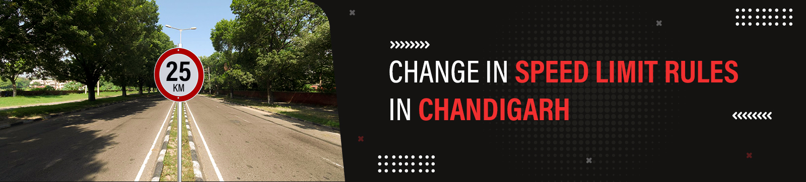 Change in Speed Limit Rules in Chandigarh, Drive Vehicles Outside Schools and Hospitals at the Speed of 25 Km/Hour