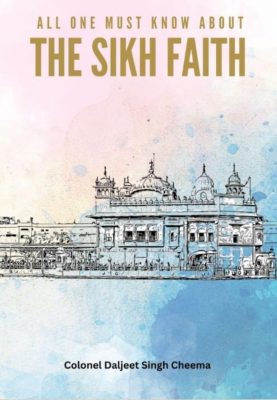 ‘All One Must Know About The Sikh Faith’