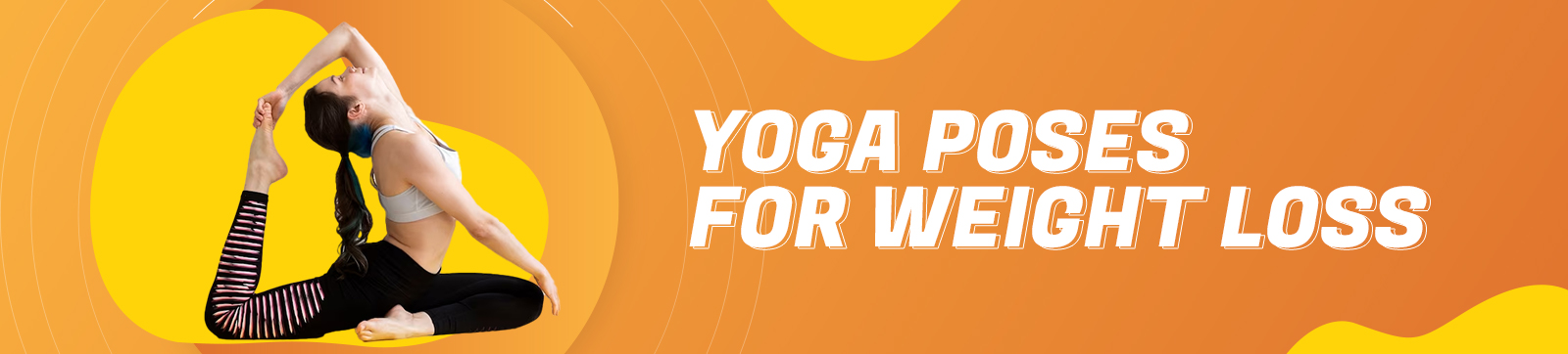 7 Best Yoga Poses for Weight Loss that Actually Work