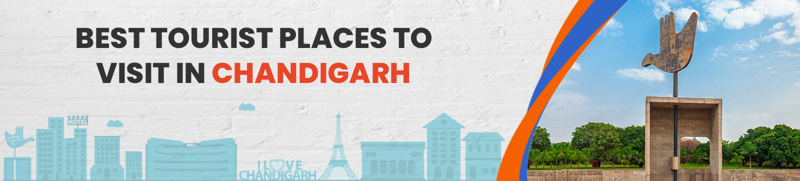 11 Best Tourist Places to Visit in Chandigarh